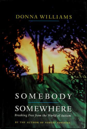 Donna Williams: Somebody somewhere (1994, Times Book)