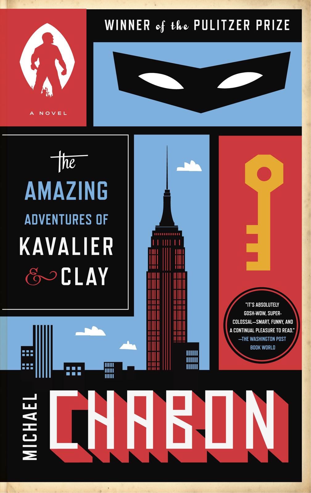 Michael Chabon: The Amazing Adventures of Kavalier & Clay (Paperback, 2012, Random House Trade Paperbacks)