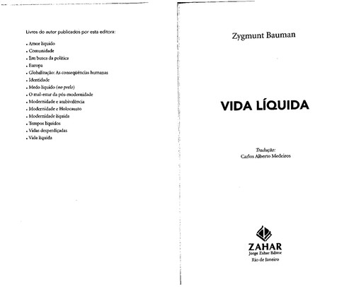 Zygmunt Bauman: Vida li quida (Portuguese language, 2007, Zahar)