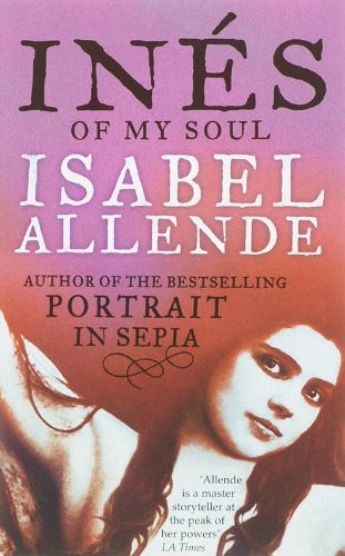 Isabel Allende: Ines of My Soul (Paperback, HarperCollins Publishers)