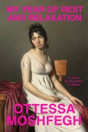 Ottessa Moshfegh: My Year of Rest and Relaxation (2018, Penguin)