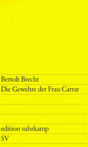 Bertolt Brecht: Die Gewehre Der Frau Carrar (Paperback, German language, 1999, Suhrkamp Verlag)