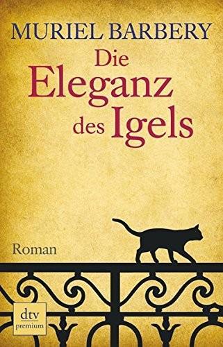 Muriel Barbery: Die Eleganz des Igels (German language, 2009)