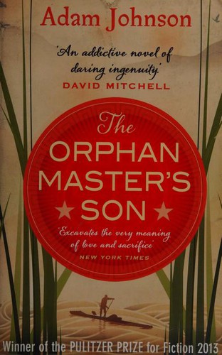 Adam Johnson: The Orphan Master’s Son (Paperback, 2013, Black Swan)