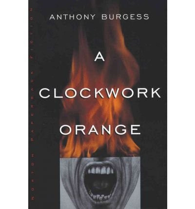 A Clockwork Orange (Paperback, 2001, Penguin Books Ltd)