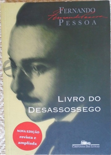 Fernando Pessoa: Livro do desassossego (Paperback, Portuguese language, 2011, Companhia das Letras)