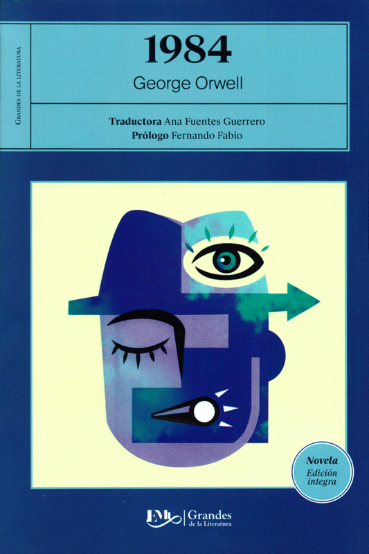 George Orwell: 1984 (Paperback, Spanish language, 2013, Editores Mexicanos Unidos)