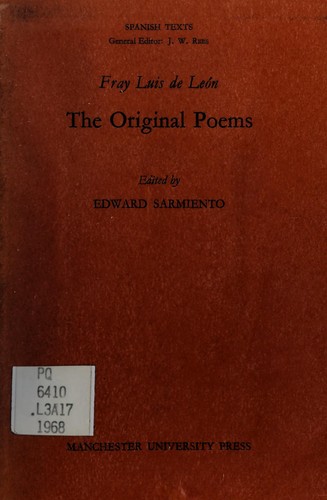 Luis de León: The original poems of Fray Luis de Leon (Spanish language, 1953, Manchester University Press)