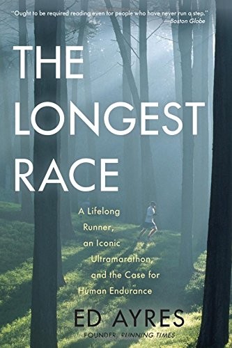Ed Ayres: The Longest Race (Paperback, The Experiment)