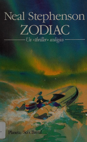 Neal Stephenson: Zodiac (Spanish language, 1989, Planeta, Seix Barral)