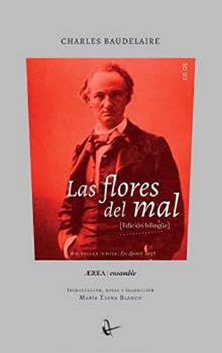 Charles Baudelaire, María Elena Blanco: Las flores del mal (Paperback, RIL editores)