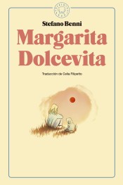 Stefano Benni: Margarita Dolcevita (2017, Blackie Books)