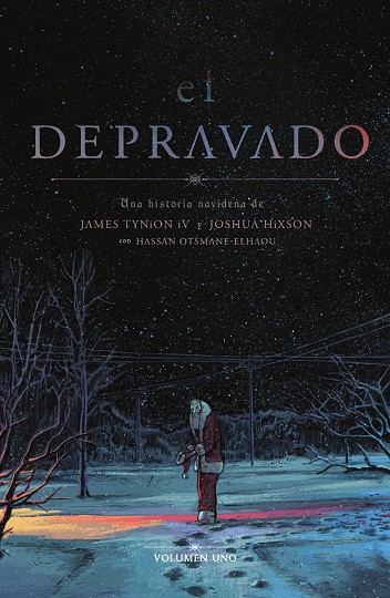 James Tynion IV, Joshua Hixson: El depravado #1 (Norma)