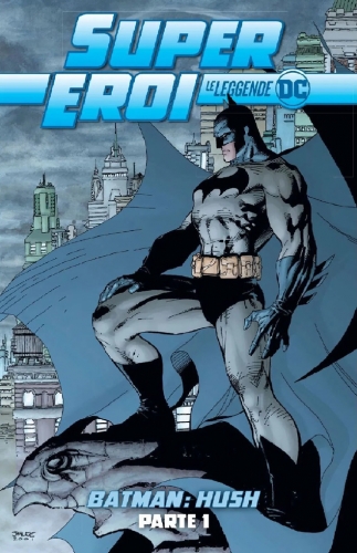 Jeph Loeb, Jim Lee: Batman: Hush, parte 1 (Paperback, Italiano language, 2021, RCS Quotidiani)