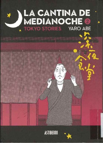 Yaro Abe: La cantina de medianoche 2 (Paperback, 2021, ASTIBERRI EDICIONES)