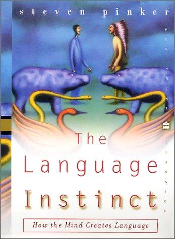 Steven Pinker: The language instinct (Paperback, 2000, Perennial Classics)