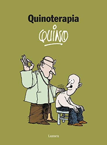 Quino: Quinoterapia (Spanish language, 1994, Penguin Random House Grupo Editorial, LUMEN)