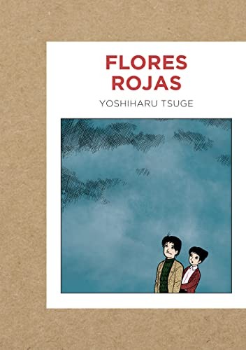 Yoko Ogihara, Fernando Cordobés, Yoshiharu Tsuge: Flores rojas (Paperback, GALLO NERO, Gallo Nero Ediciones)