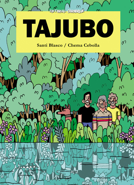 Chema Cebolla, Santi Blasco: Tajubo (Paperback, Castellano language, Cornoque)