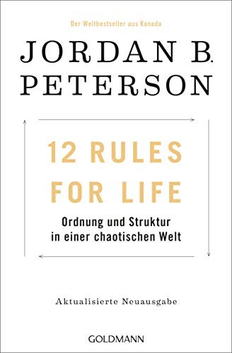 Jordan Peterson: 12 Rules For Life (Paperback, 2019, Goldmann Verlag)