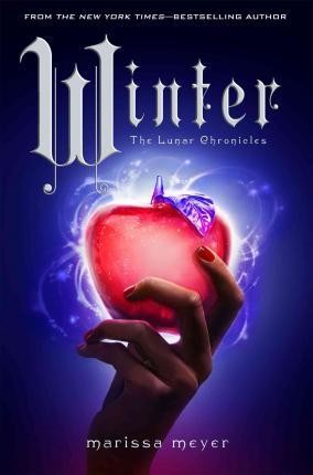 Marissa Meyer: Winter (Hardcover, 2015, Feiwel and Friends)