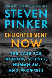 Steven Pinker: Enlightenment Now (2018, Viking Penguin Random House USA)