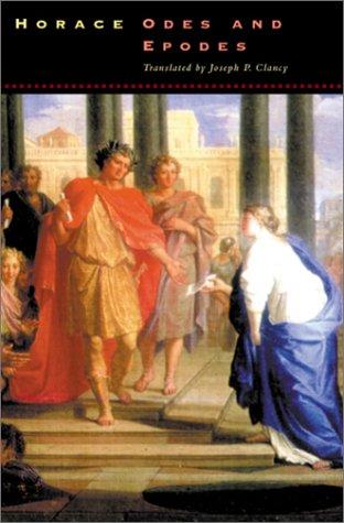 Horace: Odes and Epodes of Horace (2002, University Of Chicago Press)