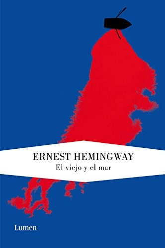 Miguel Temprano García, Ernest Hemingway: El viejo y el mar (Hardcover, LUMEN)