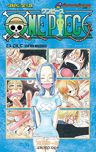 Eiichiro Oda: One Piece 23 - Vivi'nin Macerasi (Paperback, Turkish language, 2015, Gerekli Seyler)