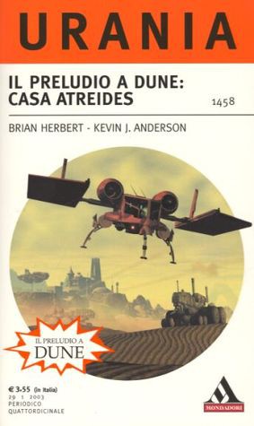 Kevin J. Anderson, Brian Herbert: Il preludio a Dune: Casa Atreides (Paperback, Italian language, 2003, Mondadori)