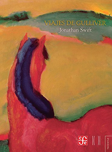 Jonathan Swift: Viajes de Gulliver (Paperback, Fondo de Cultura Economica)