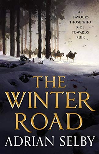 Adrian Selby: The Winter Road (Orbit)
