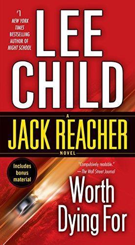 Lee Child: Worth Dying For (Jack Reacher) (Paperback, 2011, Dell)