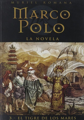 Muriel Romana: Marco Polo III (Hardcover, Spanish language, 2006, Ediciones B)