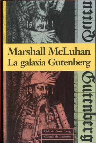 La galaxia Gutenberg (2018, Círculo de Lectores)
