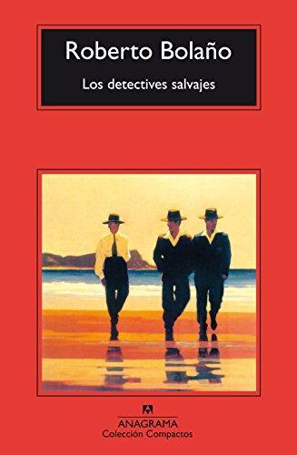 Los detectives salvajes (Spanish language, 2004)