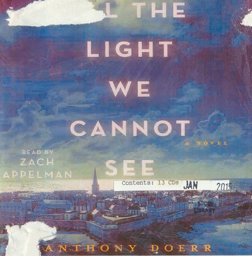 Anthony Doerr, Zach Appelman: All the Light We Cannot See (AudiobookFormat, 2014, Simon & Schuster Audio)