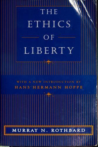 Murray N. Rothbard: The ethics of liberty (2002)