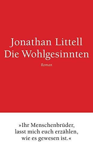 Jonathan Littell: Die Wohlgesinnten (German language, 2009, Berlin Verlag)