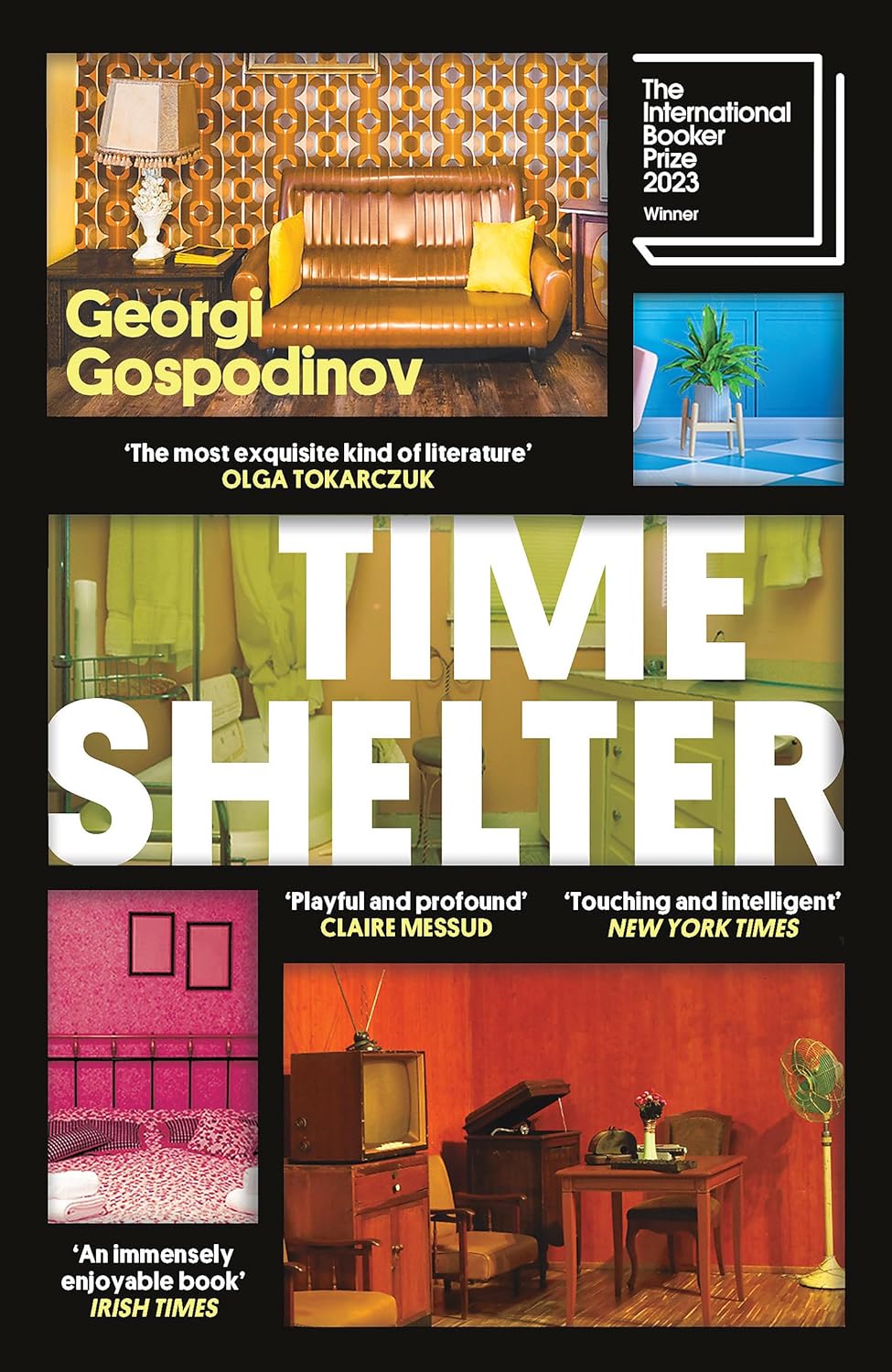 Georgi Gospodinov, Angela Rodel: Time Shelter (2023, Orion Publishing Group, Limited)