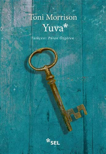 Toni Morrison: Yuva (Paperback, Turkish language, 2021, Sel Yayıncılık)