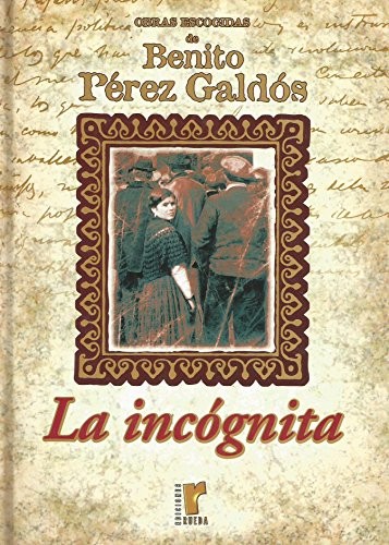 Benito Pérez Galdós: Obras escogidas de Benito Pérez Galdós (Paperback, 2001, Signo Editores)