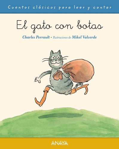 Charles Perrault: El gato con botas (2018, Anaya)