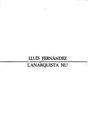 Lluís Fernàndez: L' anarquista nu (Catalan language, 1979, Edicions 62)