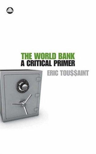 Eric Toussaint: The World Bank (Paperback, 2007, Pluto Press, Pluto)