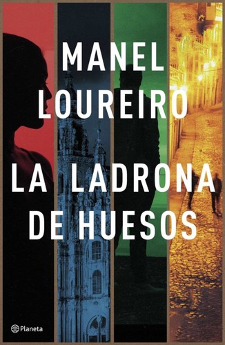 Manel Loureiro: La ladrona de huesos (Hardcover, 2022, Editorial Planeta)