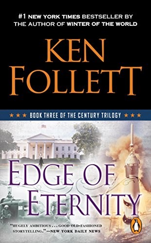 Ken Follett: Edge of Eternity (Paperback, 2015, New American Library, Penguin Books)