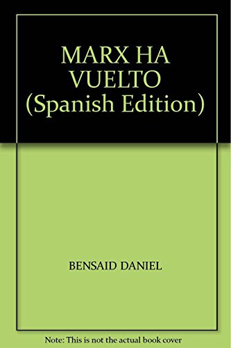 BENSAID DANIEL: MARX HA VUELTO (Paperback, Spanish language, EDHASA)