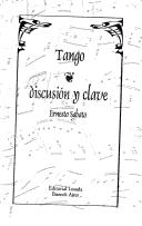 Ernesto Sábato ..: Tango, discusión y clave (ediciones varias) (Paperback, Spanish language, 1997, Losada)