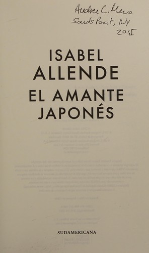 Isabel Allende: El amante japonés (Spanish language, 2015, Sudamericana)